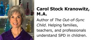 The Out-of-Sync Child by Carol Stock Kranowitz, M.A.