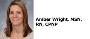Amber Wright, MSN, RN, CPNP