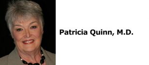 Patricia Quinn, M.D.