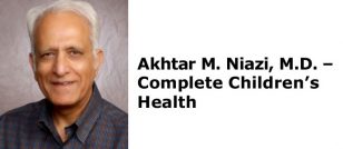 Akhtar M. Niazi, M.D. - Complete Children's Health