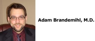Adam Brandemihl, M.D.
