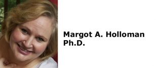Margot A. Holloman Ph.D.
