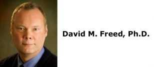 David M. Freed, Ph.D.