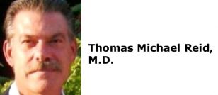 Thomas Michael Reid, M.D.