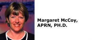 Margaret McCoy, APRN, PH.D.