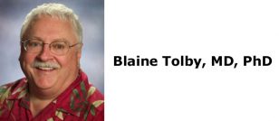 Blaine Tolby, MD, PhD