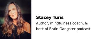 Stacey Turis, Brain Gangster