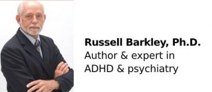 Russell Barkley, Ph.D.