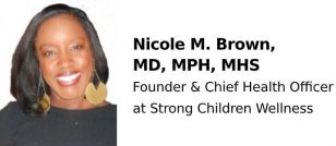 Nicole M. Brown MD, MPH, MHS