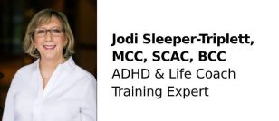 Jodi Sleeper-Triplett, MCC, SCAC, BCC