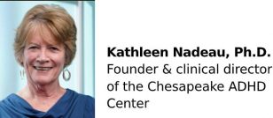 Kathleen Nadeau, Ph.D.
