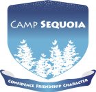WELCOME TO CAMP SEQUOIA
