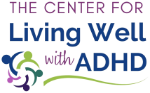 Center For Living Well with ADHD, LLC