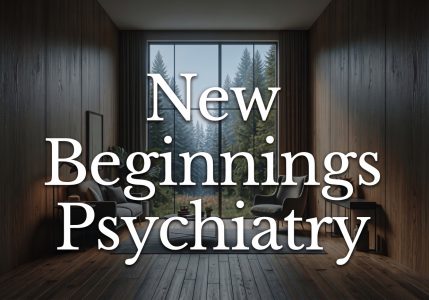 New Beginnings Psychiatry - Adult ADHD Psychiatry throughout Minnesota