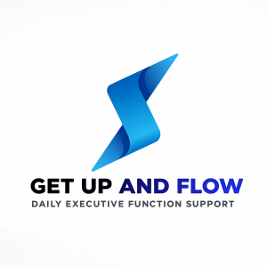 Get Up and Flow | Daily 1:1 Executive Function Coaching for Adults with ADHD