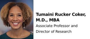 Tumaini Rucker Coker, M.D., MBA
