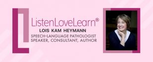 Lois Kam Heymann, M.A., CCC-SLP
