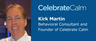 CelebrateCalm with Kirk Martin