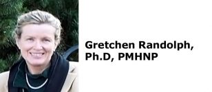 Gretchen Randolph, Ph.D, PMHNP