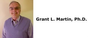 Grant L. Martin, Ph.D.